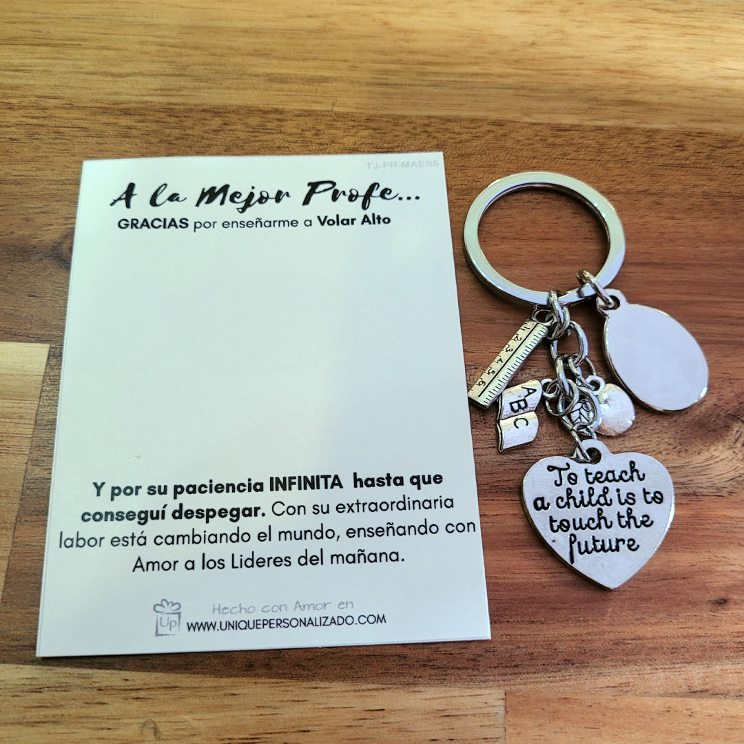 Llavero To teach a child is to - Unique Personalizado